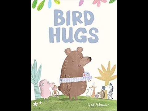 Read Aloud with Ms. Y: Bird Hugs by Ged Adamson