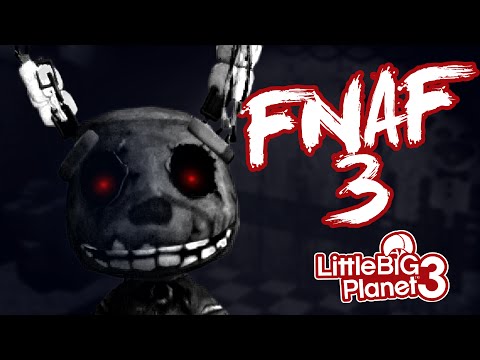 Five Nights at Freddy's 3 recreated in LittleBigPlanet 3 is rather eerie