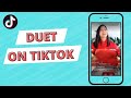 How to do a duet on TikTok (2020)