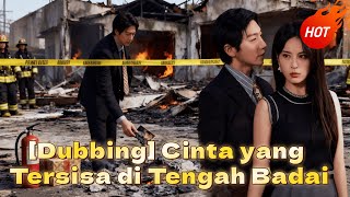 Drama Pendek Populer💥💥:[Dubbing] Cinta yang Tersisa di Tengah Badai#shortmax