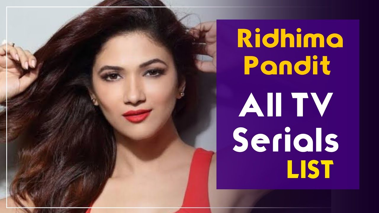 Ridhima Pandit All Tv Serials List | 2016-2023 | Haiwaan - YouTube