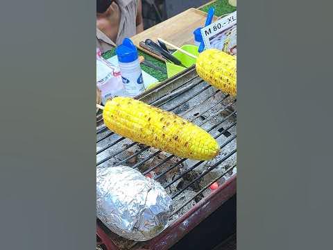 ASIAN Street Food Night Market Super Tasty Grilled Corn in Pattaya