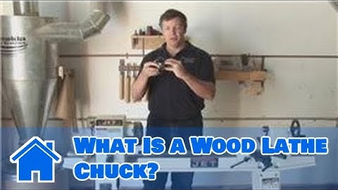 Wood Lathe Techniques : What Is a Wood Lathe Chuck?