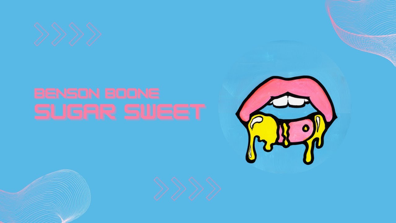 Sugar Sweet Benson Boone [Lyrics] YouTube