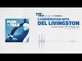 Former Airbus VP of Flight Ops Del Livingston | Push to Talk | Episode 8