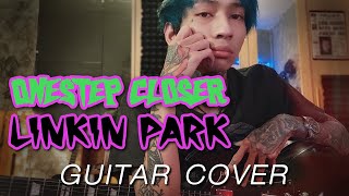 Linkin Park | One Step Closer | Guitar cover | Guyrosx