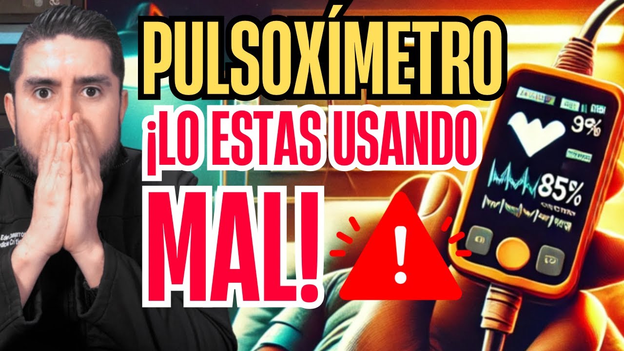 🚨 👉 PULSIOXÍMETRO en Paciente Crítico: DATOS QUE SALVAN VIDAS