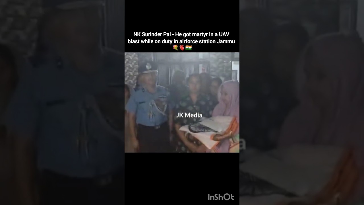 NK Surinder Pal He got martyr in a UAV blast while on duty in airforce station Jammu 🙌🫀🇮🇳