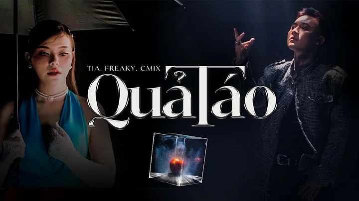 'Qu To' - TIA x Freaky x CM1X | Official MV