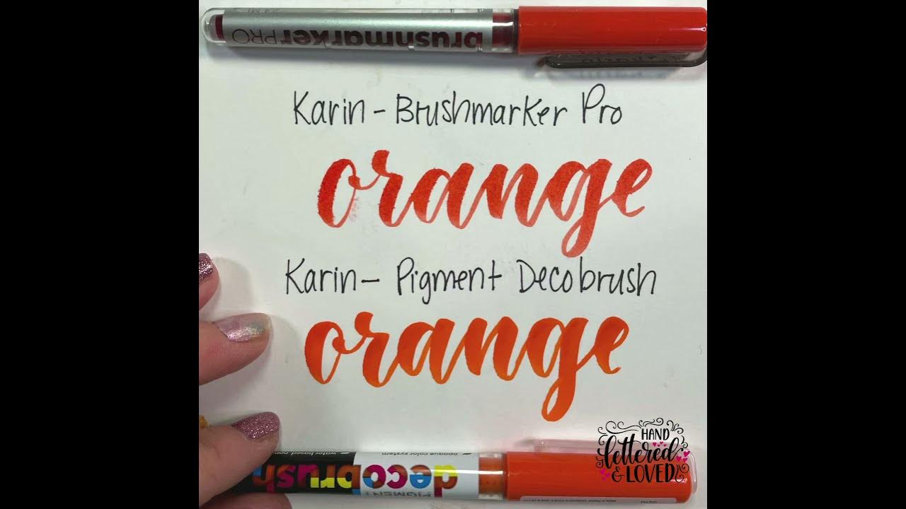 Comparison: Karin Brush Marker Pro vs. Karin Pigment Decobrush Brush  Lettering Demo 