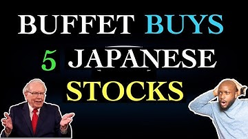 Warren Buffett BUYS stakes in these 5 Japan leading trading companies | Best stocks to buy now