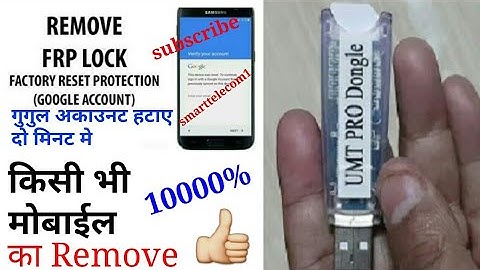 Frp remove any android samsung mobile new method in umt pro dongle, google account hataye do mint me