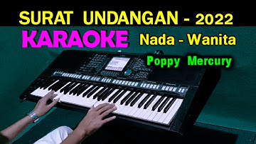 SURAT UNDANGAN - Poppy Mercury | KARAOKE Nada Wanita G=DO