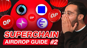 The Complete Superchain Airdrop Guide Part 2 [$OP Airdrop Round 6 Coming Soon!]