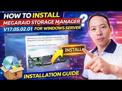 HOW TO INTALL MEGARAID STORAGE MANAGER V17.05.02.01 FOR WINDOWN SERVER