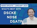 What's Next for DSCKE, DSATP & NDSE? Exploring Their Fate and Future! | NDEB Update