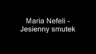 Maria Nefeli - Jesienny smutek