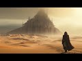 A cinematic desert odyssey  scifi soundscape  music inspired by dune  middle eastern ambiance