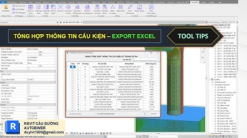Revit Tool -Tips: Lấy toàn bộ thông tin cấu kiện, xuất file excel | Total information - Export Excel