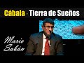 💛 Mario Sabán · CÁBALA · Entrevistado por Pedro Riba en Tierra de Sueños · Latidos Cabalísticos ·