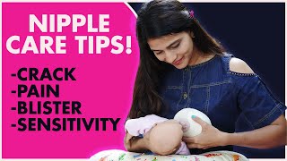 Must know nipple care tips| crack, pain, blister, sensitivity|breastfeeding care|nipple ka khayal screenshot 5