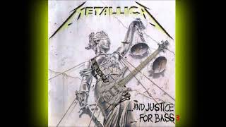 Metallica - &quot;...And Justice for Jason 3&quot; Full Album [And Justice for All with AUDIBLE BASS]