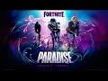 Fortnite  chapter 3 season 4 paradise official cinematic trailer