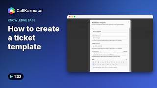 Details Create a ticket template | CallKarma Guide