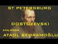 Kentler ve Gölgeler - St. Petersburg - Dostoyevski, Puşkin (Ataol Behramoğlu)