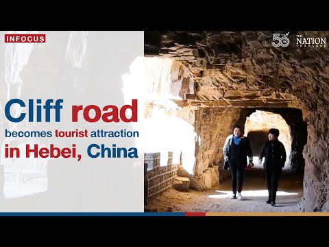 Cliff road becomes tourist attraction in Hebei, China | The Nation Thailand