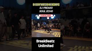 [Bboy Music] DJ FREAKX - SOUL ECHO