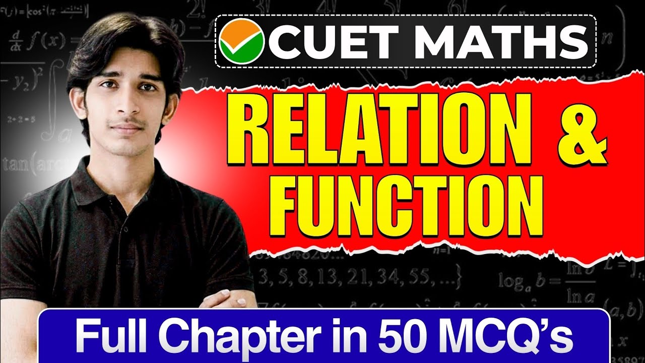 Relation And Function CUET UG 2026 Mathematics | Full Chapter In 50 ...