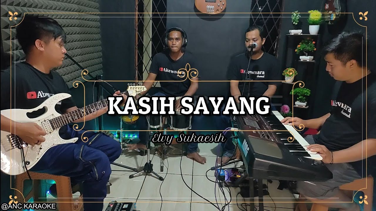 KASIH SAYANG KARAOKE NADA CEWEK Elvy Sukaesih