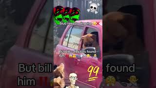 Bill collector is not happy with blud😤🗣️🔥 AY AY AY😭🙏🏿 Blud will never pay his bills 😹☝🏿💀👻😡🥵👽🔊🔊🥀🔊💥🗣️