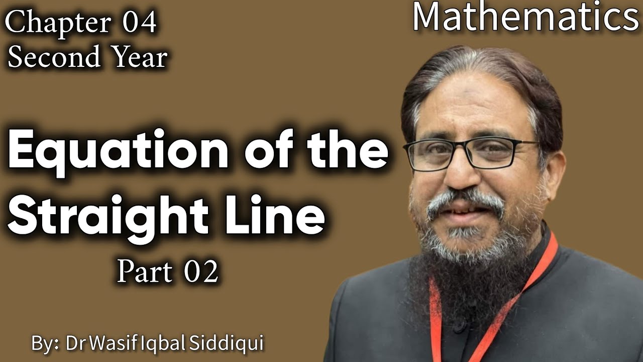 Straight Line Examplesmath Equation of the Straight Line | Part 02 | Chapter 4 | Second Year ...