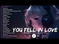 pov: you fell in love ~ a playlist ~ chillvibes