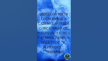 7  ¿Cómo concatenar números y cadenas en Python
