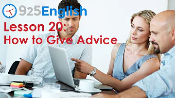 925 English Lesson 20 - How to Give Advice in English | Business English