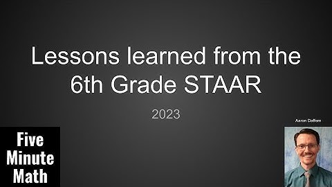Lessons learned from the 2023 6th Grade Math STAAR