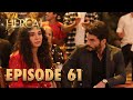 Hercai Herjai Urdu Episode 61