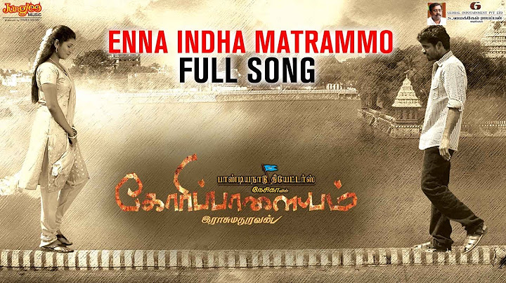 Enna Indha Matrammo Full Song | Goripalayam | Vikranth | Poongodi | Ramakrishnan | Raghuvannan