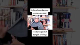 Anak perempuan lebih dekat dengan ayahnya.