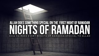 What Allah Does on The First Night of Ramadan