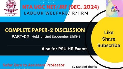 NTA UGC NET | PAPER 2 COMPLETE DISCUSSION | LABOUR WELFARE | HELD ON 2.09.24 | By Nandini Shukla |