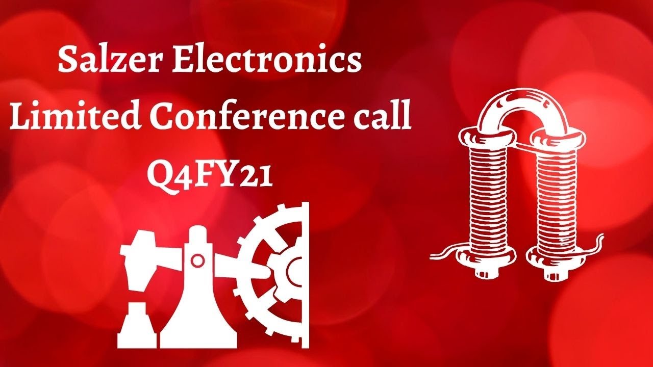 Salzer Electronics Limited concall | Salzer Electronics Limited Conference call | SALZERELEC Q4FY21