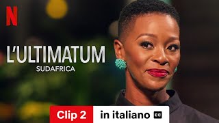 L'ultimatum: Sudafrica (Stagione 1 Clip 2 sottotitolato) | Trailer in italiano | Netflix