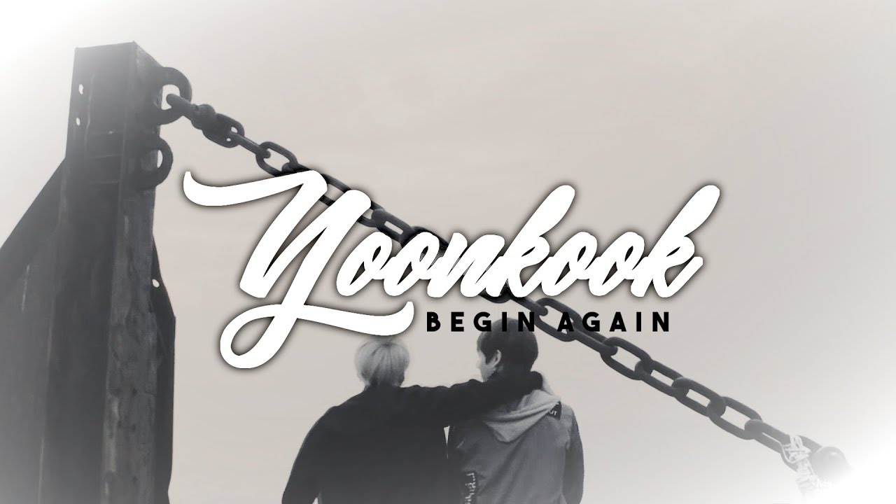 yoonkook; begin again #parkschallenge 🥀