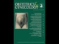 Obstetrics & Gynecology 2017年9月号　講師：国際医療技術研究所／荒木重雄