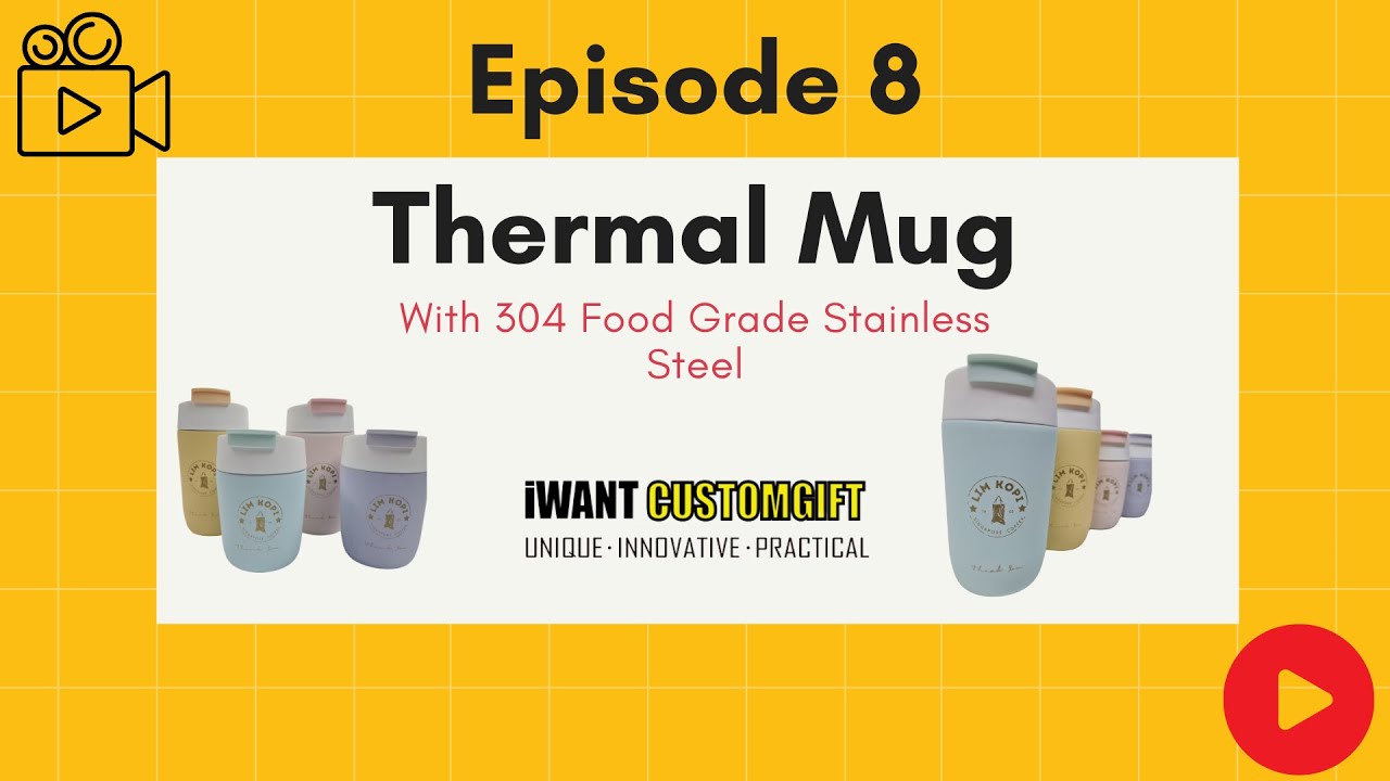Ep 8 - Thermal Mug with 304 Food Grade Stainless Steel