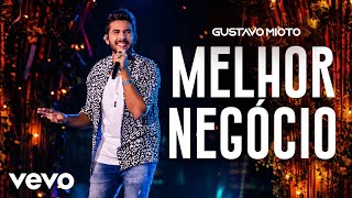 Gustavo Mioto - Melhor Negócio